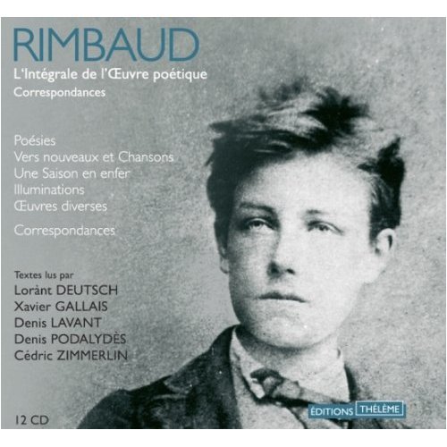 Coffret Arthur Rimbaud: Oeuvres Poetiques Completes - Extraits de Correspondances - 12 Audio Compact Discs (French Edition) (9780320079467) by Arthur Rimbaud