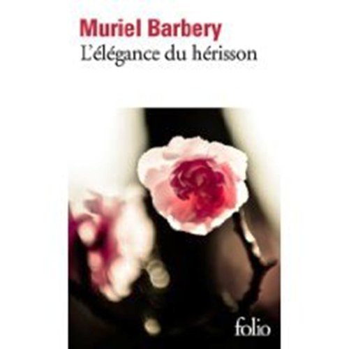 9780320079566: L'Elegance du Herisson (French Edition) by Muriel Barbery (2009) Paperback