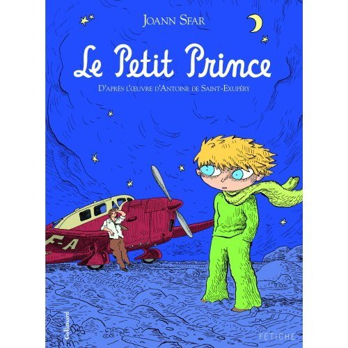 Le Petit Prince (French Edition) (9780320079740) by Antoine De Saint-Exupery; JoAnn Sfar