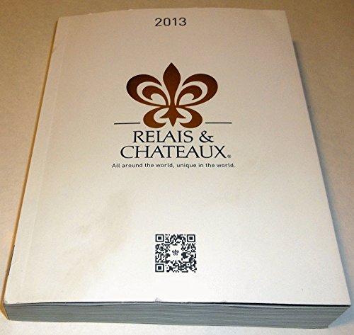 Stock image for Relais et Chateaux 2014 edition for sale by SecondSale