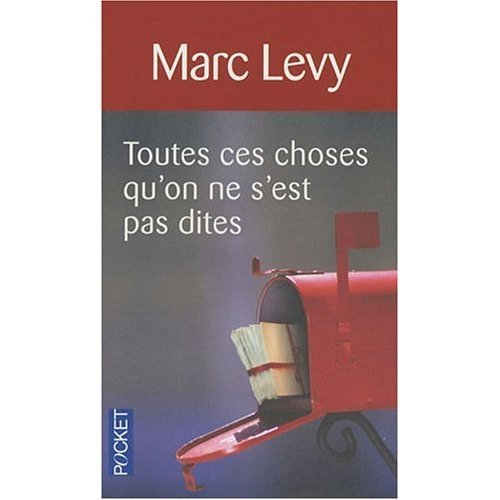 Stock image for Toutes ces choses qu'on ne s'est pas dites (French Edition) for sale by GF Books, Inc.