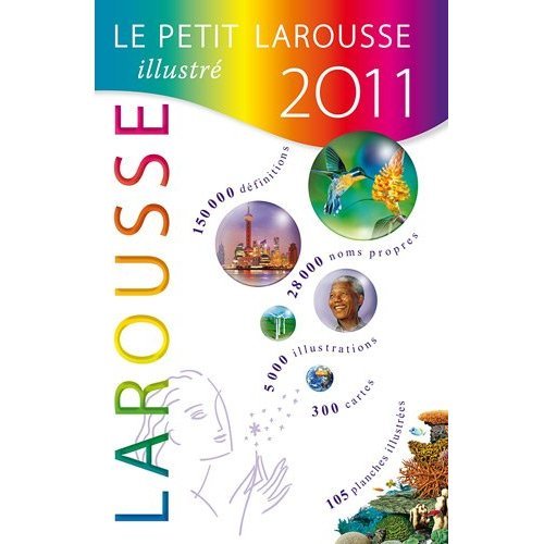 Petit Larousse 2011 Edition (French Edition) (9780320082115) by Larousse