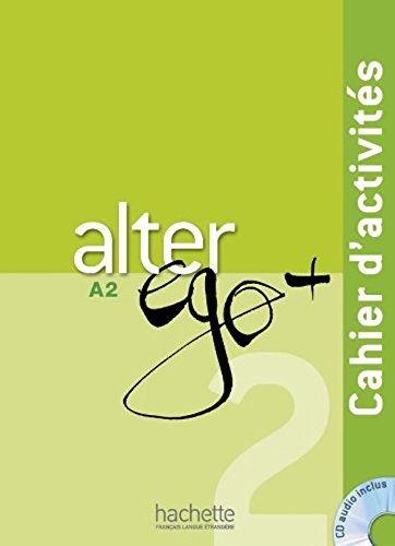 Stock image for Alter Ego + 2 : Cahier d'activits + CD audio (French Edition) for sale by Books Unplugged