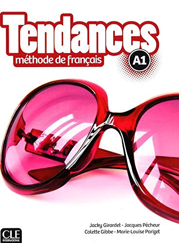 

Tendances methode de francais A1 Livre de l'eleve (French Edition)