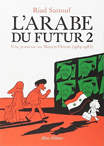 9780320087332: L'Arabe du futur - Tome 2 - une jeunesse au moyen orient 1984-1985 (French Edition)