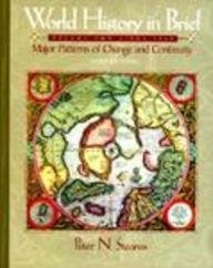 World History in Brief: Major Patterns of Change and Continuity : Since 1450 (9780321002235) by Stearns, Peter N.