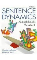 Beispielbild fr Sentence Dynamics: An English Skills Workbook zum Verkauf von Wonder Book