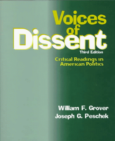 Stock image for Voices of Dissent: Critical Readings in American Politics (3rd Edition) for sale by HPB-Red