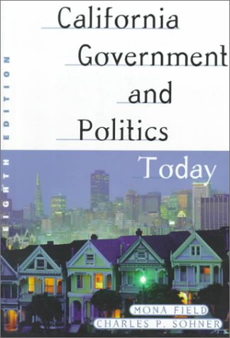 Stock image for California Government and Politics Today (California Government and Politics Today, 8th ed) for sale by dsmbooks