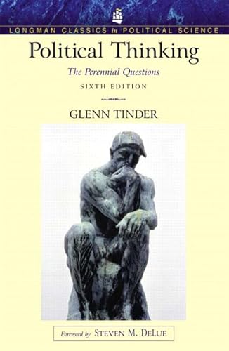 9780321005274: Political Thinking: The Perennial Questions (Longman Classics Series)