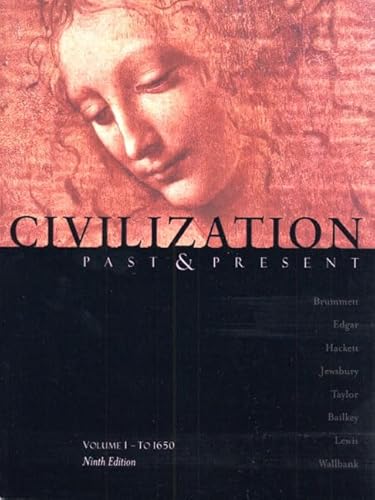 9780321005311: Civilization Past and Present Volume I: To 1650 (Chapters 1-18)