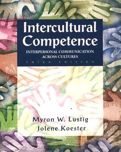 Beispielbild fr Intercultural Competence: Interpersonal Communication Across Cultures (3rd Edition) zum Verkauf von SecondSale