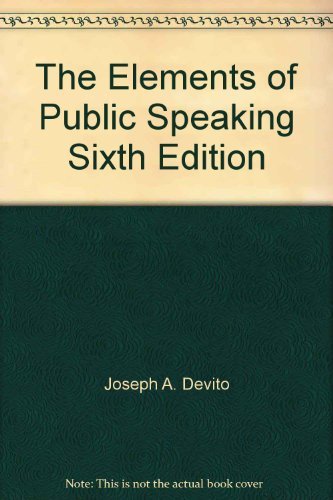 Imagen de archivo de The Elements of Public Speaking Sixth Edition a la venta por a2zbooks