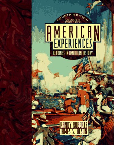Stock image for American Experiences: Readings in American History : Since 1865 for sale by Wonder Book