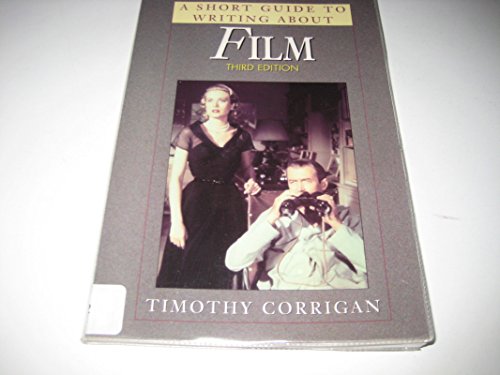 Stock image for A Short Guide to Writing About Film (Short Guide Series) for sale by Wonder Book