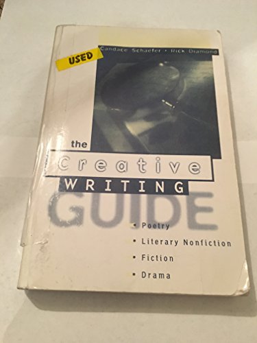 Stock image for The Creative Writing Guide : Poetry, Literary Nonfiction, Fiction, and Drama for sale by Better World Books