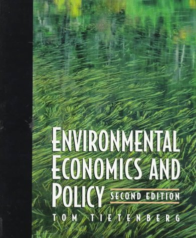 Beispielbild fr Environmental Economics and Policy : A Modern Approach zum Verkauf von Better World Books