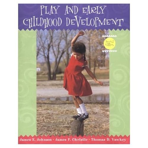 Stock image for Play and Early Childhood Development (2nd Edition) for sale by Once Upon A Time Books