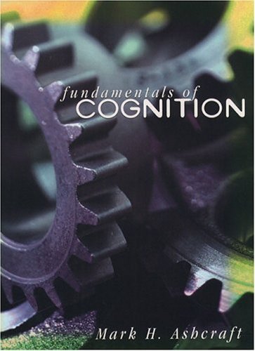 Fundamentals of Cognition (9780321012074) by Ashcraft, Mark H.