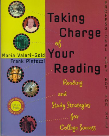 Beispielbild fr Taking Charge of Your Reading: Reading and Study Strategies for College Success zum Verkauf von WeBuyBooks