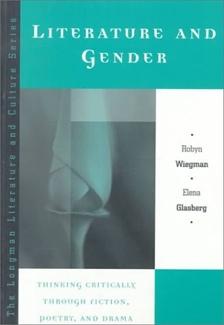 Beispielbild fr Literature And Gender: Thinking Critically through Fiction, Poetry And Drama zum Verkauf von Hamelyn