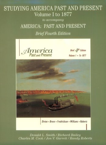 Imagen de archivo de Studying America Past and Present to 1877 to Accompany America: Past and Present : Brief Edition a la venta por HPB-Red