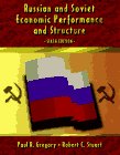 Russian and Soviet Economic Performance and Structure (Addison-Wesley Series in Economics) (9780321014276) by Paul R. Gregory; Robert C. Stuart