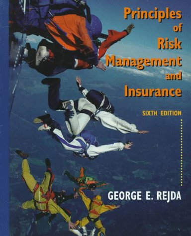 Stock image for Principles of Risk Management and Insurance (Principles of Risk Management and Insurance) for sale by BookHolders