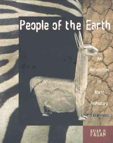 Stock image for People of the Earth: Introduction to World Prehistory, An for sale by WorldofBooks