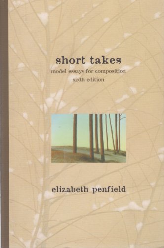 9780321014702: Short Takes: Model Essays for Composition