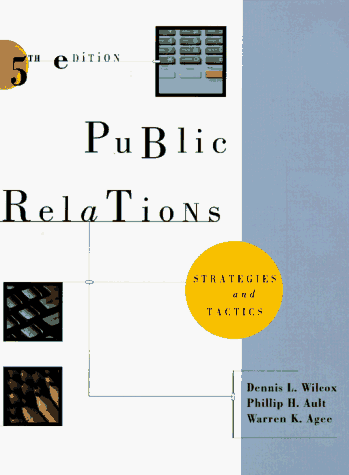 Imagen de archivo de Public Relations: Strategies and Tactics a la venta por SecondSale