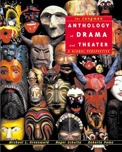 Beispielbild fr Longman Anthology of Drama and Theater, The: A Global Perspective zum Verkauf von BooksRun