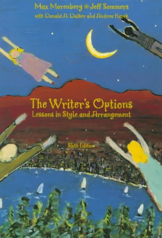 Imagen de archivo de The Writier's Options: Lessons in Style and Arrangements (Sixth Edition) a la venta por gearbooks