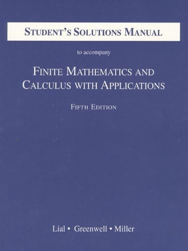 Beispielbild fr Student's Solutions Manual to Accompany Finite Mathematics and Calculus With Applications zum Verkauf von BookHolders