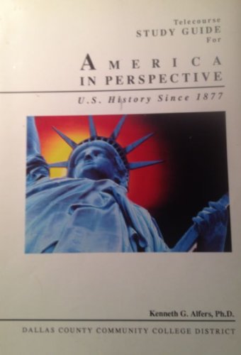 Stock image for America in Perspective Telecourse Study Guide for sale by "Pursuit of Happiness" Books