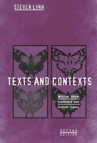 Beispielbild fr Texts and Contexts: Writing About Literature With Critical Theory zum Verkauf von Wonder Book