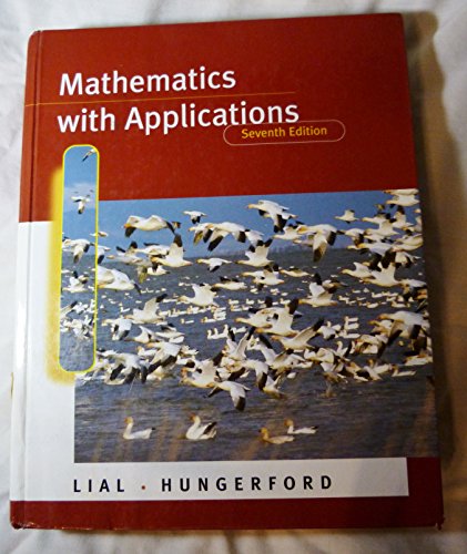 Imagen de archivo de Mathematics with Applications : In the Management, Natural and Social Sciences a la venta por Better World Books