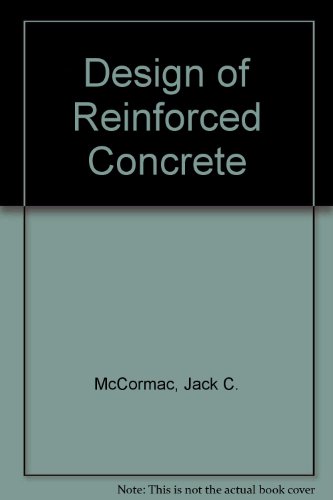 Design of Reinforced Concrete (9780321023063) by Jack C. McCormac