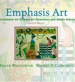 9780321023513: Emphasis Art: A Qualitative Art Program for Elementary and Middle Schools (7th Edition)