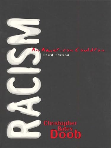 Beispielbild fr Racism: An American Cauldron (3rd Edition) zum Verkauf von SecondSale