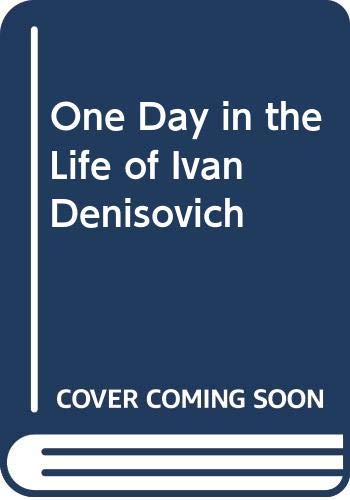 One Day in the Life of Ivan Denisovich (9780321025890) by Aleksandr Solzhenitsyn