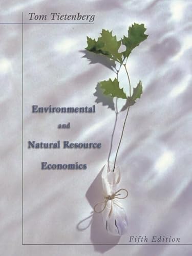 9780321031280: Environmental and Natural Resource Economics