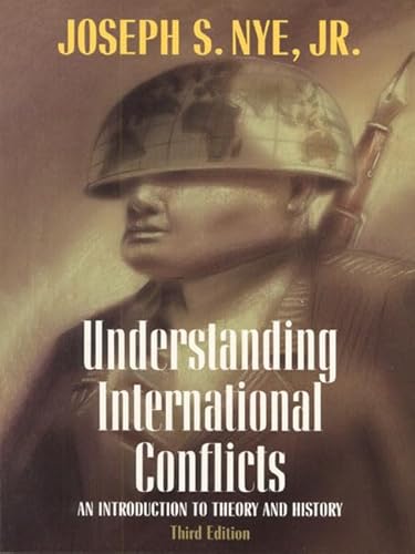 Beispielbild fr Understanding International Conflicts : An Introduction to Theory and History zum Verkauf von Better World Books