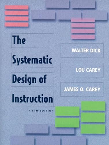 Imagen de archivo de The Systematic Design of Instruction (5th Edition) a la venta por BookHolders