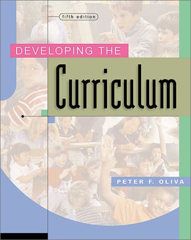 Beispielbild fr Developing the Curriculum (5th Edition) zum Verkauf von New Legacy Books