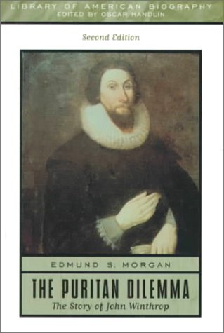 9780321043696: The Puritan Dilemma: The Story of John Winthrop