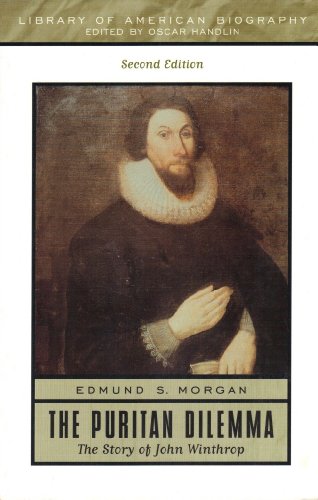 Imagen de archivo de The Puritan Dilemma: The Story of John Winthrop a la venta por ThriftBooks-Atlanta