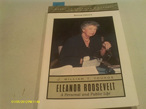 9780321043726: Eleanor Roosevelt: A Personal and Public Life (2nd Edition)