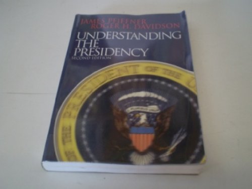 Beispielbild fr Understanding the Presidency (2nd Edition) zum Verkauf von Wonder Book