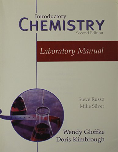 Introductory Chemistry Laboratory Manual (2nd Edition) (9780321046390) by Gloffke, Wendy; Kimbrough, Doris